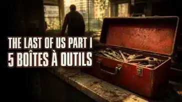 Montage éditorial The Last of Us Part I avec une boîte à outils et le titre Les 5 boîtes à outils